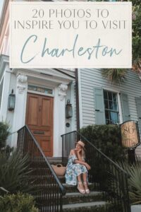 Read more about the article 20 Photos to Inspire You to Visit Charleston